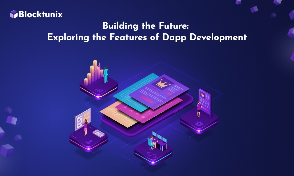 Features of Dapp Development