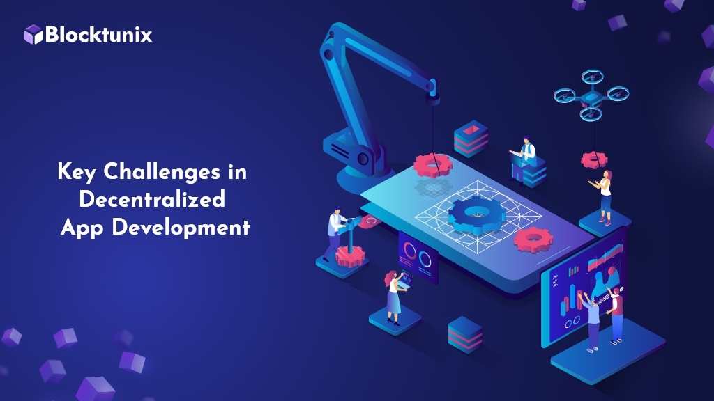 Challeneges in Dapp Development