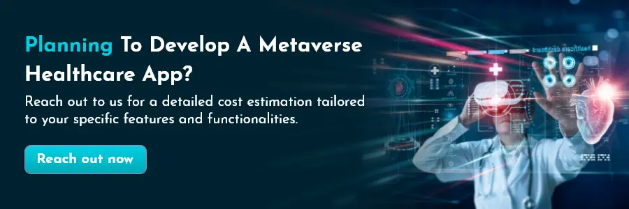 Metaverse in Healthcare