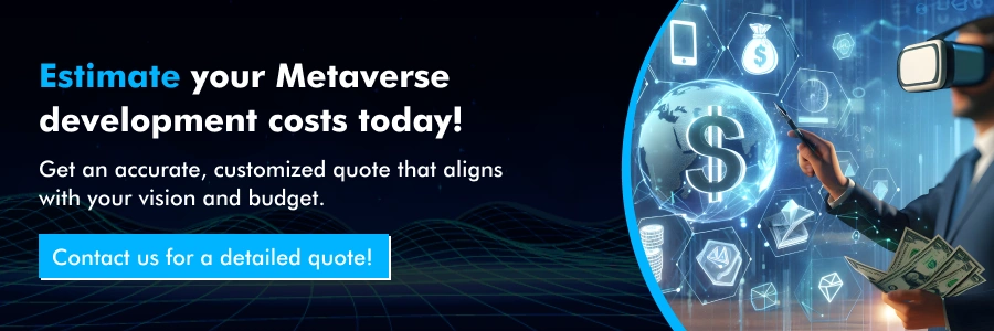 Metaverse development cost