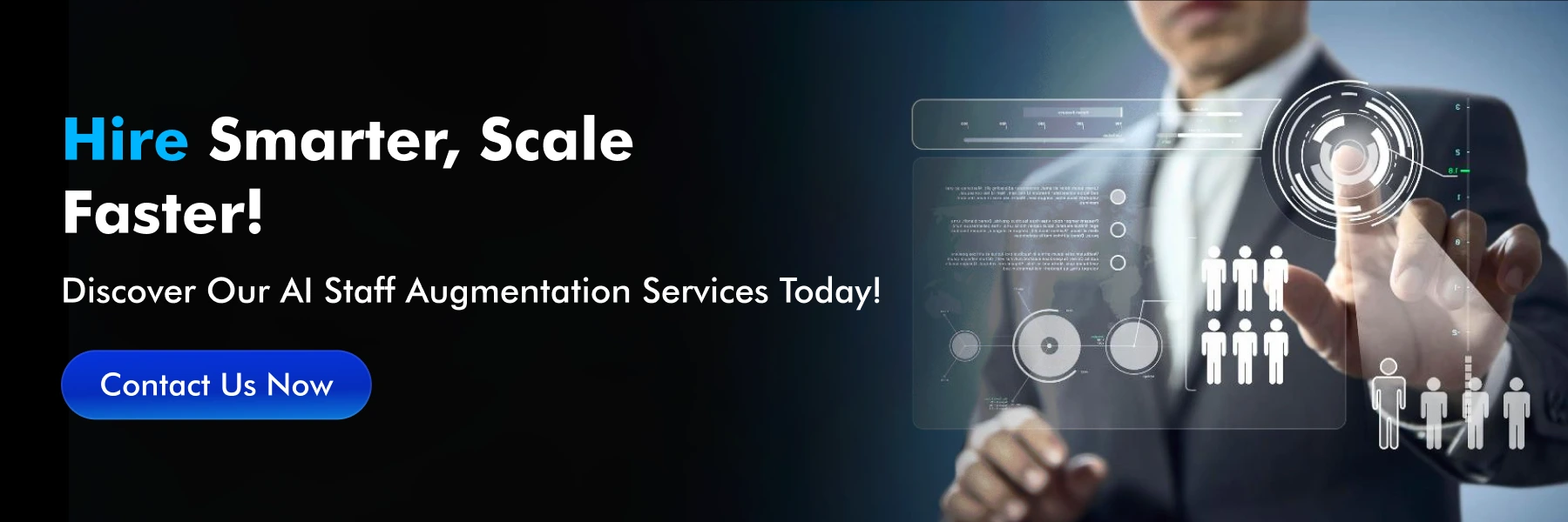 CTA: Hire smarter, scale faster with AI staff augmentation.